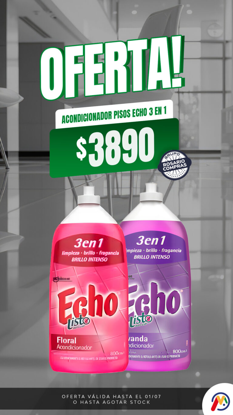 HISTORIA-MERCADIA-ROSARIO COMPRA-ACONDICIONADOR PARA PISOS ECHO 3 EN 1